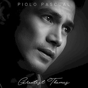 Piolo Pascual (Greatest Themes)