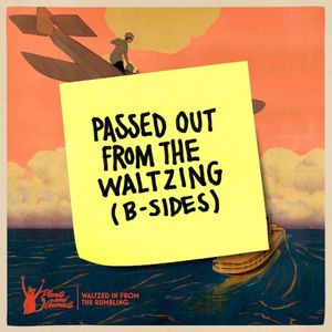 Passed out from the Waltzing (B-Sides) (EP)