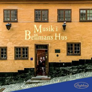 Musik i Bellmans hus