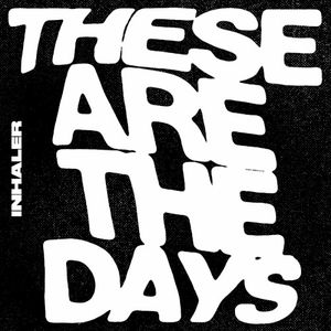 These Are the Days (Single)