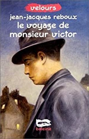 Le Voyage de monsieur Victor