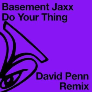 Do Your Thing (David Penn Remix)