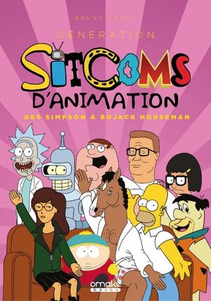 Génération Sitcoms d’animation