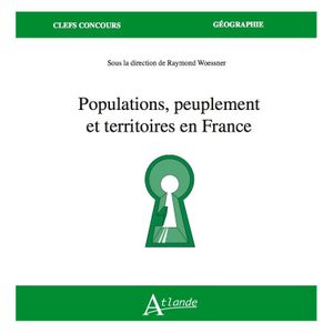 Populations, peuplement et territoires en France