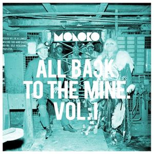 All Back to the Mine, Vol. I: A Collection of Remixes