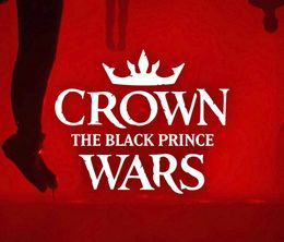image-https://media.senscritique.com/media/000020789958/0/crown_wars_the_black_prince.jpg