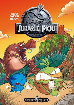 Jurassic Piou - Le Piou, tome 4