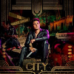 Luan City: Rua Marizete Santana (Live)
