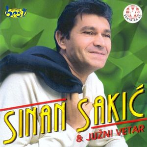 Sinan Sakić & Južni Vetar
