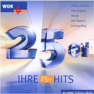 25 Jahre WDR4: Ihre 25er Hits