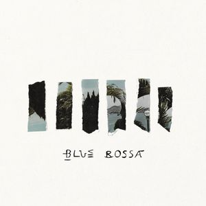 Blue Bossa (Single)