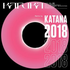 2018 (Remix by Katana)