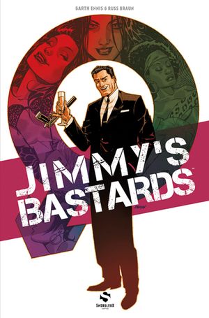 Jimmy's Bastards, tome 1