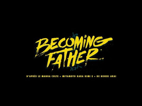 Becoming Father