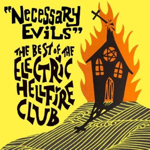 Necessary Evils – The Best Of