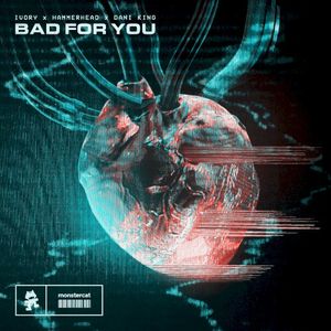 Bad For You (Single)