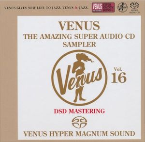 Venus The Amazing Super Audio CD Sampler Vol.16