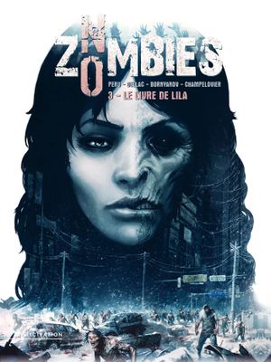 Le Livre de Lila - No Zombies, tome 3