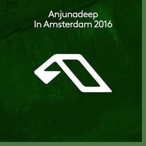 Anjunadeep in Amsterdam 2016