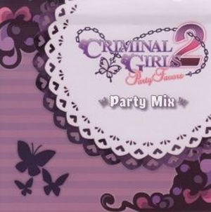 Criminal Girls 2: Party Favors - Party Mix (OST)