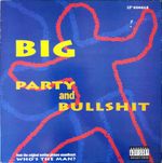 Pochette Party and Bullshit (Single)