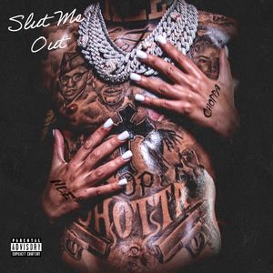 Slut Me Out (Single)