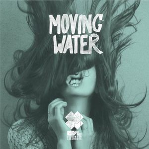 Moving Water (Single)