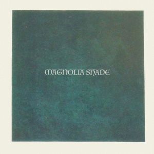 Magnolia Shade (Single)