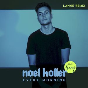 Every Morning (LANNÉ remix)