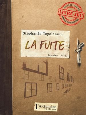 La fuite : dossier 190722