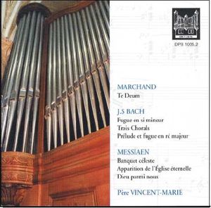 L. Marchand / J.-S. Bach / O. Messiaen