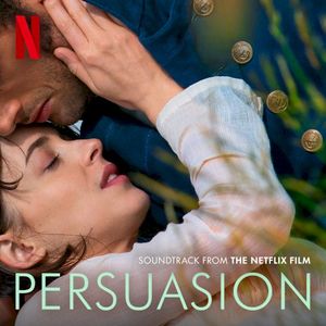 Persuasion: Soundtrack from the Netflix film (OST)