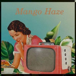 Mango Haze (Single)