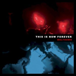 This is Now Forever (Single)