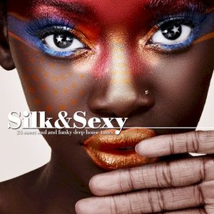 Silk & Sexy