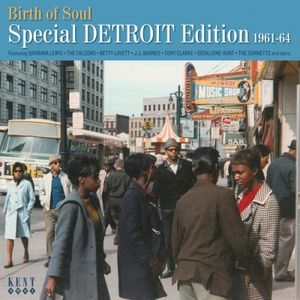 Birth of Soul - Special Detroit Edition 1961-64