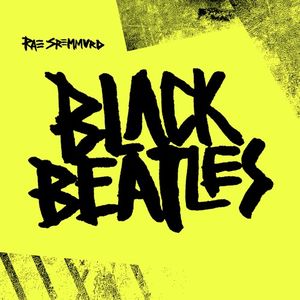 Black Beatles (Single)