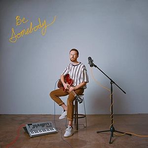 Be Somebody (Single)