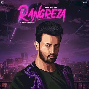 Rangreza Slowed + Reverb (OST)