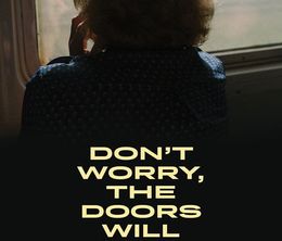 image-https://media.senscritique.com/media/000020803200/0/don_t_worry_the_doors_will_open.jpg