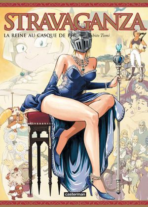 Stravaganza : La Reine au Casque de Fer, tome 7