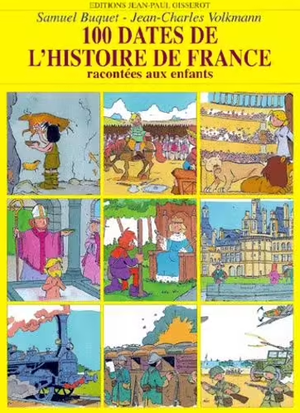 100 dates de l'histoire de France