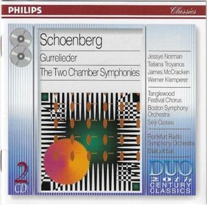 Gurrelieder / The Two Chamber Symphonies