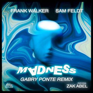 Madness (Gabry Ponte remix)