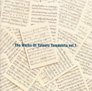 The Works Of Tatsuro Yamashita Vol. 1