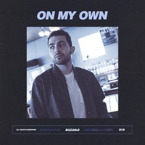 On My Own (Single)