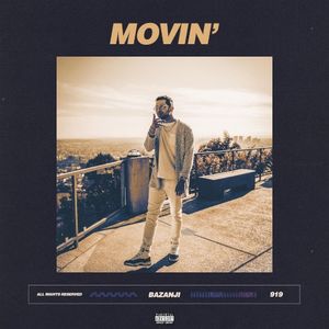 Movin’ (Single)