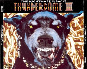 Thunderdome III: The Nightmare Is Back!