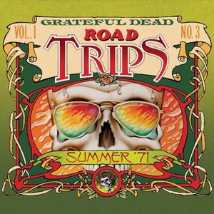 Road Trips, Volume 1, No. 3: Summer '71 (Live)