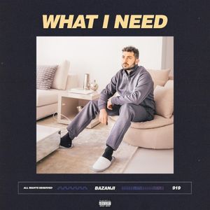 What I Need (Single)